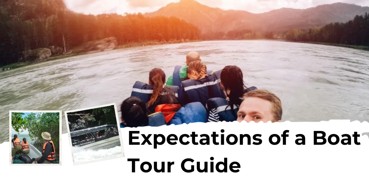 Expectations of a Boat Tour Guide
