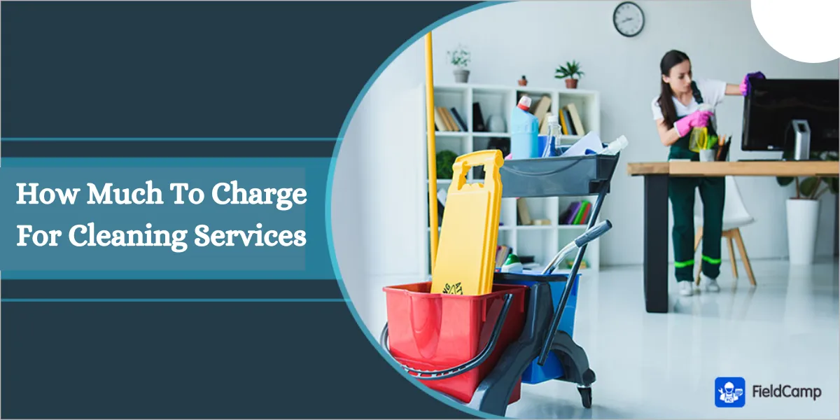 How Much To Charge For Cleaning Services